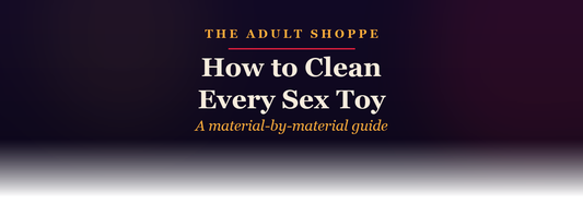 The Pleasure Report: how to clean every sex toy, a material-by-material guide