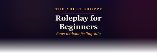 The Adult Shoppe: roleplay for beginners